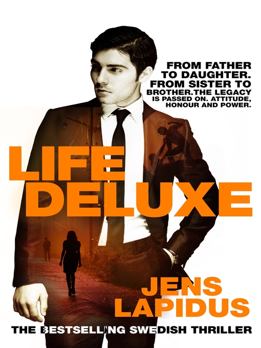 Title details for Life Deluxe by Jens Lapidus - Wait list